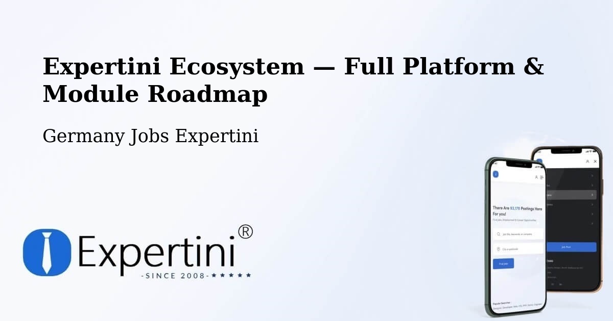 Expertini Ecosystem — Full Platform & Module Roadmap – Harzgerode